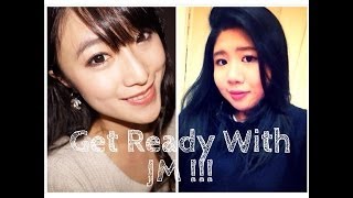 ♡GET READY WITH JM ♡ 與JM一起準備吧！