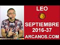 Video Horscopo Semanal LEO  del 4 al 10 Septiembre 2016 (Semana 2016-37) (Lectura del Tarot)