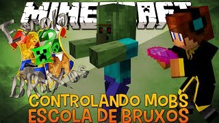 Controlando Mobs e Nova Câmara Secreta !! #04 Escola de Bruxos Minecraft