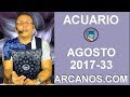 Video Horscopo Semanal ACUARIO  del 13 al 19 Agosto 2017 (Semana 2017-33) (Lectura del Tarot)
