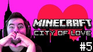 Minecraft: True Love - City of Love Part 5