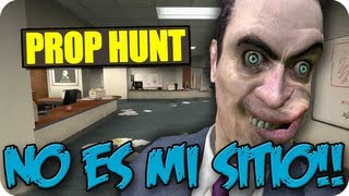 NO ES MI SITIO!! - C/ WILLYREX, LUZU Y VEGETTA777 ( PROP HUNT )