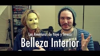 Las Aventuras de Yayo y Strecci - Belleza Interior