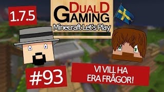 Minecraft Let's Play Med DDG - Episode #93 - Vi vill ha era frågor!