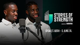 Stories of Strength | The Role of Mental Health in Youth Sports with Samuel lling-Jr and Tim Weah