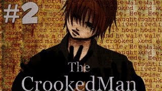 The Crooked Man - Espiritos em casa? - Parte 2