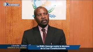 GABON / ABSENCE D’ALI BONGO : Le RHM s’insurge contre la décision de la Cour Constitutionnelle