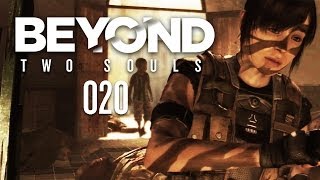 BEYOND TWO SOULS #020 - Eskalation in Somalia [HD+] | Let's Play Beyond Two Souls