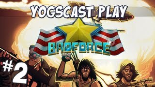 BroForce - Part 2 - Guns Blazing!