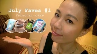 Faves : 7月最愛 #1 Skincare, Haircare & Bodycare