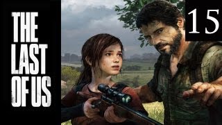 Two Best Friends Play The Last of Us (Part 15)