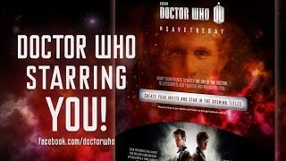 You in Doctor Who - Put yourself into the opening titles - #SaveTheDay - Doctor Who