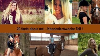 20 facts about me - KENNENLERNWOCHE