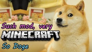 Such Minecraft Very Mod So Doge