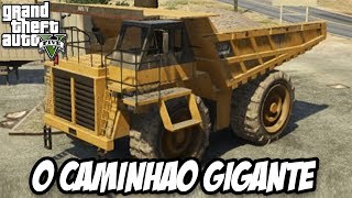 GTA V - O Caminhão Gigante