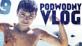 PODWODNY VLOG - vlog #9 - podróże