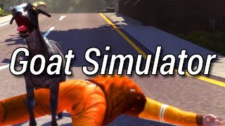 Goat Simulator - I BROKE THE GAME