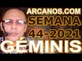 Video Horscopo Semanal GMINIS  del 24 al 30 Octubre 2021 (Semana 2021-44) (Lectura del Tarot)