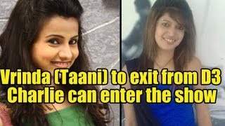 vrinda dawda to make an exit from d3