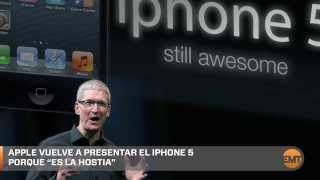 Apple vuelve a presentar el iPhone 5 porque "es la hostia"