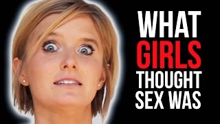 Girls' Misconceptions about Sex (When They Were Younger)