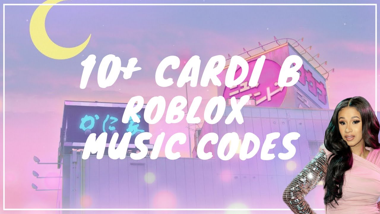 10 Cardi B Roblox Music Codes Id S 2019