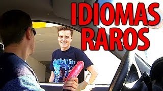 IDIOMAS RAROS | UltrajaJUJUS | Broma con cámara oculta