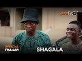 Shagala Yoruba Movie 2024 | Official Trailer | Showing Next On ApataTV+