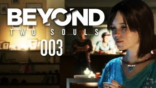 BEYOND TWO SOULS #003 - Die Geburtstagsparty [HD+] | Let's Play Beyond Two Souls