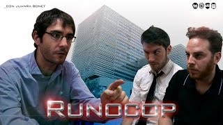 Runocop (con Juanra Bonet)