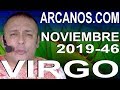 Video Horscopo Semanal VIRGO  del 10 al 16 Noviembre 2019 (Semana 2019-46) (Lectura del Tarot)