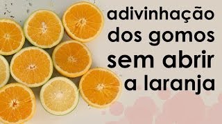 O segredo dos gomos da laranja