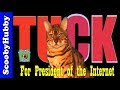 Tuck for President #1