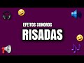 EFEITOS SONOROS Risadas