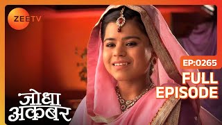 Jodha Akbar - Episode 265 - June 20, 2014