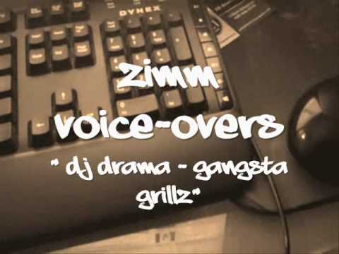 Free VOICE-OVERS: @TIvsTIP " DJ DRAMA - Gangsta Grillz " - ZIMM ...