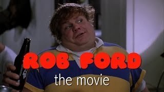 Rob Ford the Movie