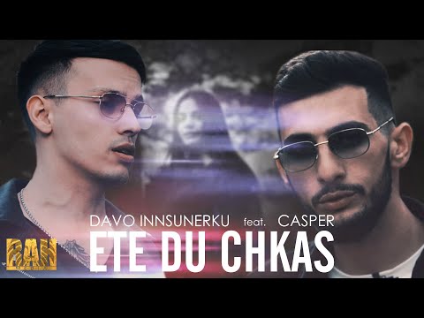 Davo Innsunerku & Casper - Ete Du Chkas