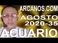 Video Horóscopo Semanal ACUARIO  del 23 al 29 Agosto 2020 (Semana 2020-35) (Lectura del Tarot)