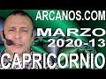 Video Horóscopo Semanal CAPRICORNIO  del 22 al 28 Marzo 2020 (Semana 2020-13) (Lectura del Tarot)