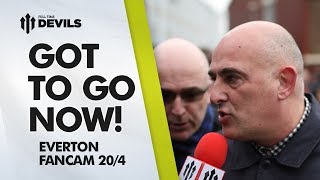 Got To Go Now! | Everton 2-0 Manchester United | FAN CAM