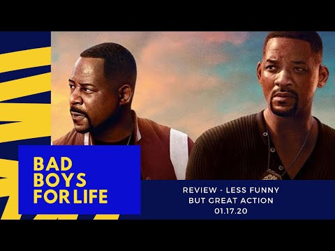 Bad Boys For Life - Review - Not as funny but that action though.