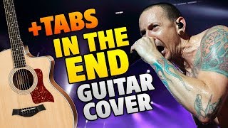 Linkin Park - In The End (Fingerstyle Guitar Cover With Free Tabs And Chords)