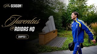 JUVENTUS Training Camp at Adidas Headquarters 🇩🇪?? | CHAPTER ONE