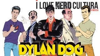 Dylan Dog e il "romanticismo fumettistico" feat Claudio di Biagio - Nerd Cultura