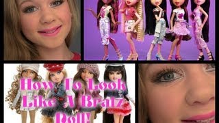 How To Look Like A Bratz Doll!