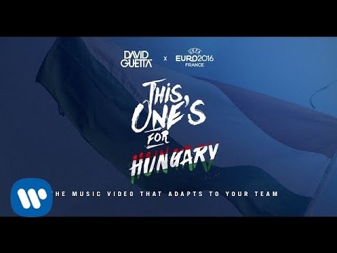 David Guetta ft. Zara Larsson - This One's For You Hungary (UEFA EURO 2016 Official Song)