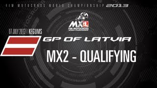 MXGP of Latvia 2013 - MX2 Qualifying Highlights - Motocross