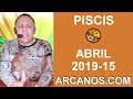 Video Horscopo Semanal PISCIS  del 7 al 13 Abril 2019 (Semana 2019-15) (Lectura del Tarot)