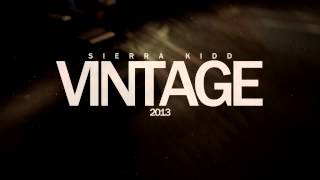 SIERRA KIDD - "VINTAGE" (prod. by RAF Camora & 101)